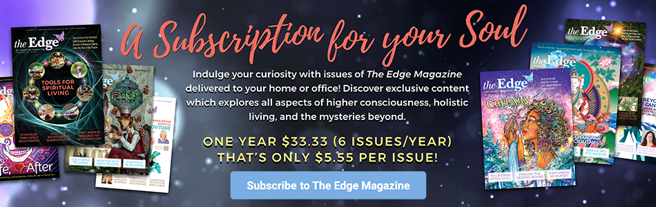 Get our latest issue mailed to your home or office! Subscribe to The Edge Magazine