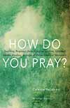 how-do-you-pray